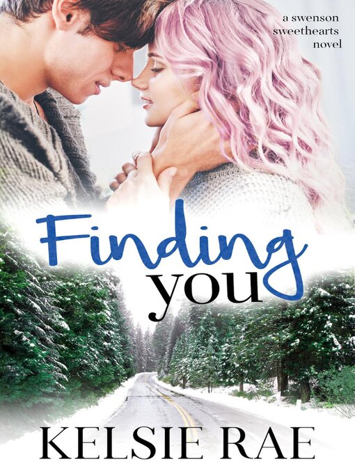 Title details for Finding You by Kelsie Rae - Available
